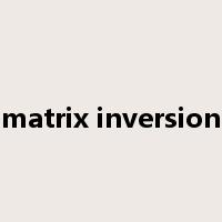 matrix inversion是什么意思