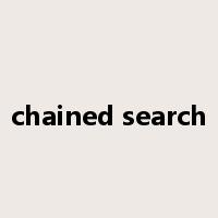 chained search是什么意思