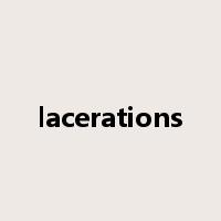 lacerations是什么意思