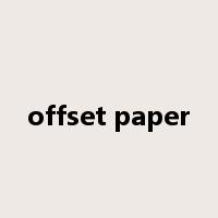offset paper是什么意思