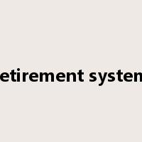 retirement system是什么意思