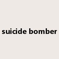 suicide bomber是什么意思