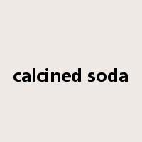 calcined soda是什么意思
