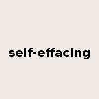 self-effacing是什么意思