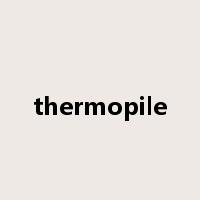 thermopile是什么意思