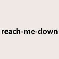 reach-me-down是什么意思
