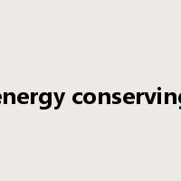 energy conserving是什么意思