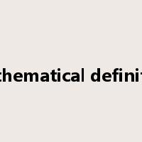 mathematical definition是什么意思