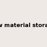 raw material storage是什么意思