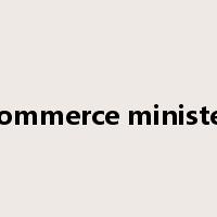 commerce minister是什么意思