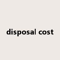 disposal cost是什么意思