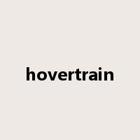 hovertrain是什么意思