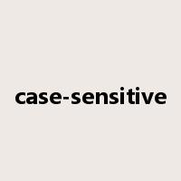 case-sensitive是什么意思
