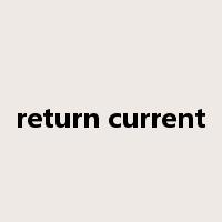 return current是什么意思