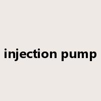 injection pump是什么意思