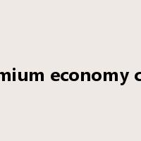 premium economy class是什么意思