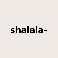 shalala-是什么意思