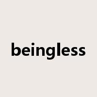 beingless是什么意思