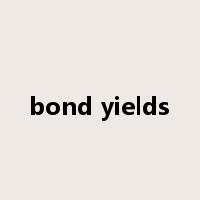 bond yields是什么意思