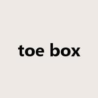 toe box是什么意思