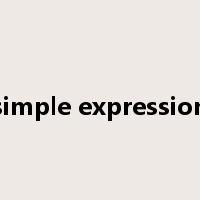 simple expression是什么意思