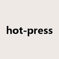 hot-press是什么意思