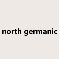 north germanic是什么意思