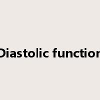 Diastolic function是什么意思