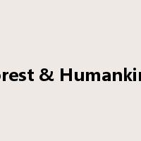 Forest & Humankind是什么意思