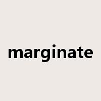 marginate是什么意思