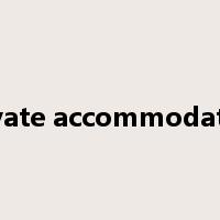 private accommodation是什么意思