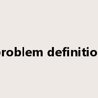 problem definition是什么意思