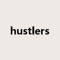 hustlers是什么意思