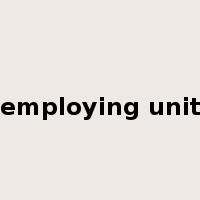 employing unit是什么意思