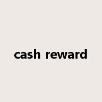 cash reward是什么意思