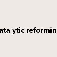catalytic reforming是什么意思