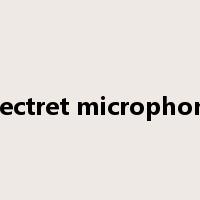 electret microphone是什么意思