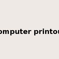 computer printout是什么意思