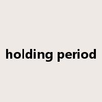 holding period是什么意思