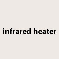 infrared heater是什么意思