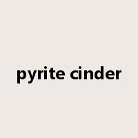pyrite cinder是什么意思