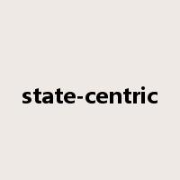 state-centric是什么意思