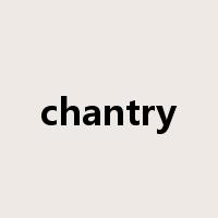 chantry是什么意思