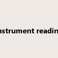 instrument reading是什么意思