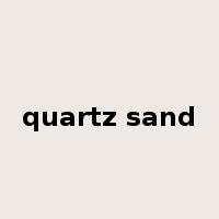 quartz sand是什么意思