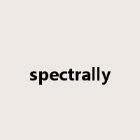 spectrally是什么意思