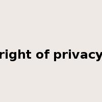 right of privacy是什么意思