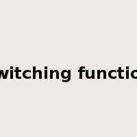 switching function是什么意思