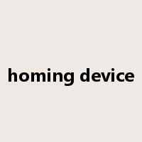 homing device是什么意思