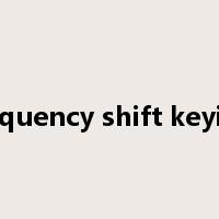 frequency shift keying是什么意思